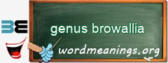 WordMeaning blackboard for genus browallia